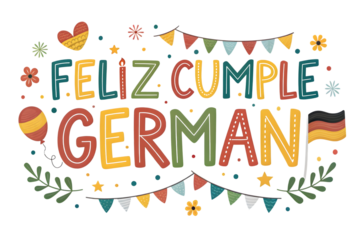 Feliz Cumple German Festive Birthday Banner with German Flag Keywords: birthday, feliz cumple, german, celebration, party, banner, greeting, text, lettering, holiday, PNG Transparent background