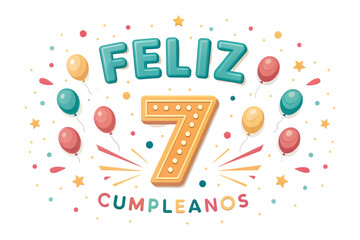 Feliz Cumpleanos 7 Balloons Confetti Stars seven birthday PNG Transparent background