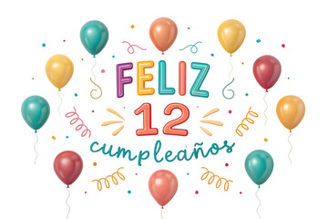 Feliz Cumpleanos 12th Birthday Celebration with Balloons twelve happy birthday PNG Transparent background
