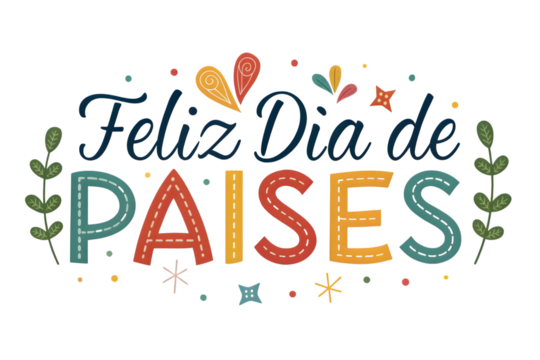 Feliz Dia De Paises Script and Block Lettering With Ornaments holiday celebration PNG Transparent background