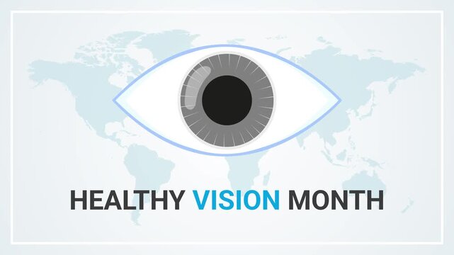 Healthy vision month animation, Optical health awareness, importance of eyesight improvement, Prevent vision loss, encourage eye exams and treatments
