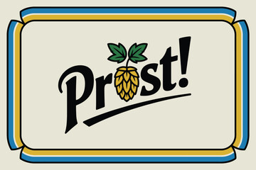 Illustration of the word prost with a hop and leaves in a frame with blue and yellow borders