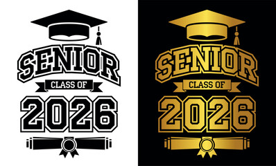 Lettering Class of 2026 for greeting, invitation card. Text for graduation design, congratulation event, T-shirt, party, high school or college graduate. Illustration, vector on transparent and black 