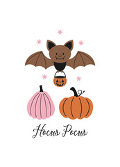 Hocus Pocus vector quote. Happy Halloween card. Cute bat and pumpkins on a white background.