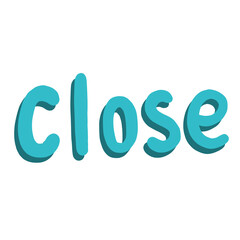 Handwritten Close Sign Typography in Blue Green
