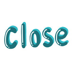 Handwritten Close Sign Typography in Blue Green