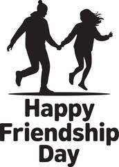 Naklejka premium Black silhouette of two friends holding hands running together with text friendship
