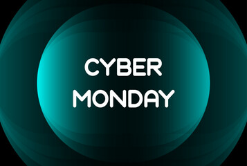 Vector banner with “Cyber Monday” text on black background. Teal gradient circles add a modern futuristic look, perfect for online sales and promotions.