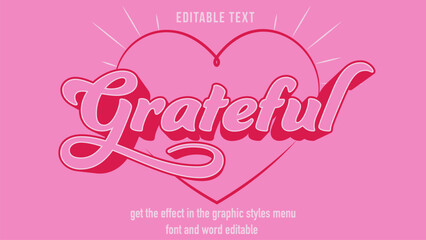 Editable Pink Grateful Text Effect with Heart Background Retro Style