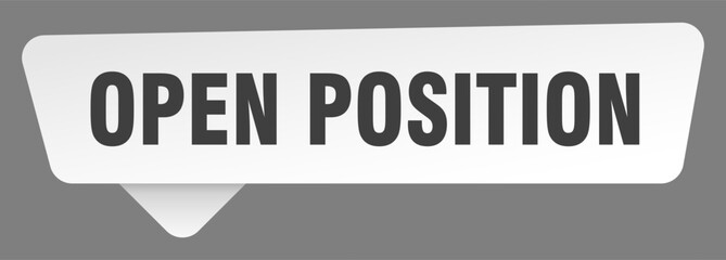 open position sign. open position white sticker isolated on gray background