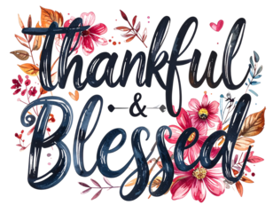 Firefly_-Hand-lettered 'Thankful & Blessed', transparent PNG