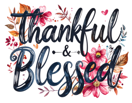 Firefly_-Hand-lettered 'Thankful & Blessed', transparent PNG