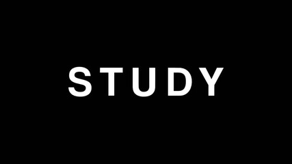 Animated text showing the word "STUDY" in bold white font on a black background, symbolizing education, focus, learning, and academic growth