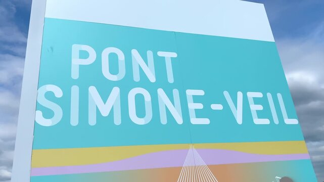 Pont Simone-Veil sign on the bridge in Bordeaux, France