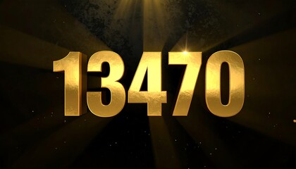 Dramatic gold metallic number 13470 on dark background with light effects