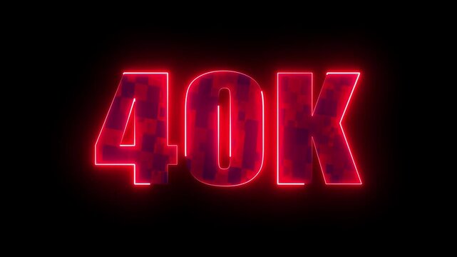 40k glowing neon number, modern futuristic typography milestone design for online subscribers, digital achievement and social media celebration success