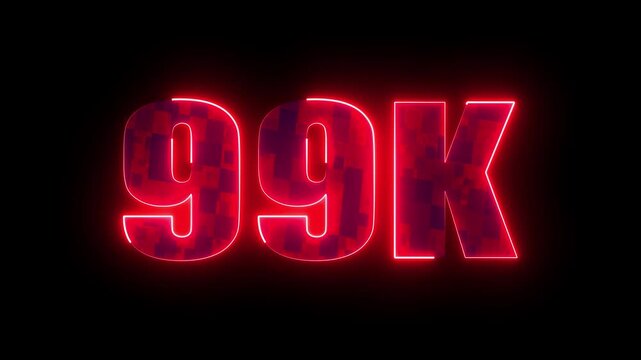 99k glowing neon milestone, futuristic red typography number design for online subscribers celebration, social media success and community growth