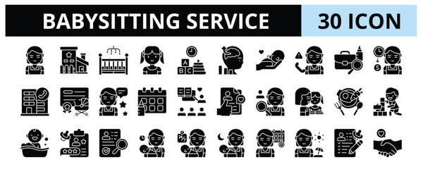 30 Babysitting Service Glyph Icons Vector - Nursery, Babysitter Service, Playing With Children, Holiday Babysitter, Daycare, Babysitting Agency
