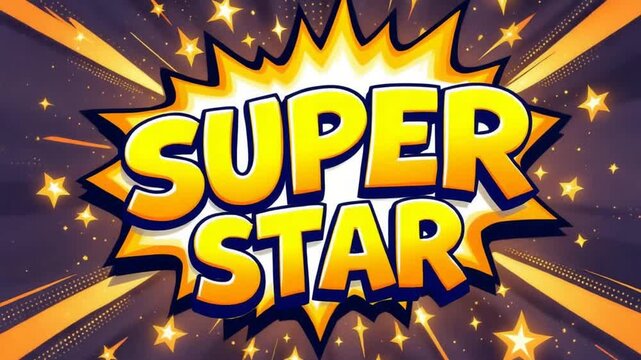 Dynamic 'Super Star' text explodes with vibrant energy and glowing stars, perfect for celebrating achievement and success in a celebratory montage.