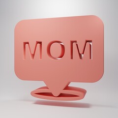 Pink Speech bubble mom icon isolated on pink background. Happy mothers day. Minimalism concept. 3D render illustration