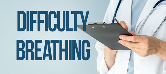 Difficulty Breathing title text diagnoses respiratory system diseases, Medical concept