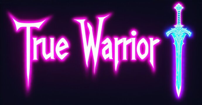 Bright text reads True Warrior. Sword illustration glows beside words. Dark background enhances neon effect. Fantasy theme present.