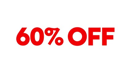 Fototapeta premium Sixty Percent Off Sale: Bold Red Text on White Background, Discount Graphic