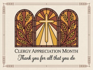 Clergy appreciation month message with a beautiful stained glass window design and a cross