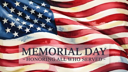 A closeup of a waving american flag with the text memorial day honoring all who served overlaid, symbolizing remembrance and patriotism