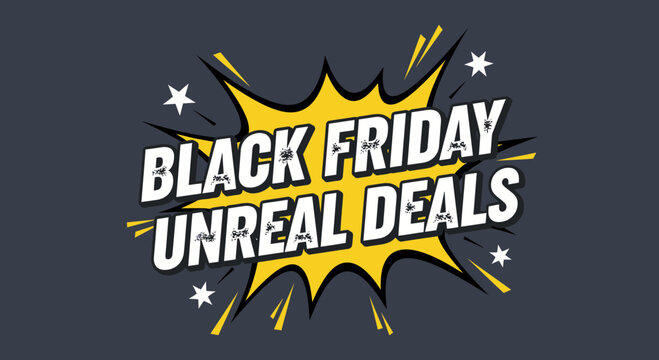 Vibrant Black Friday promotional design emphasizing unreal deals and discounts in a comic book style