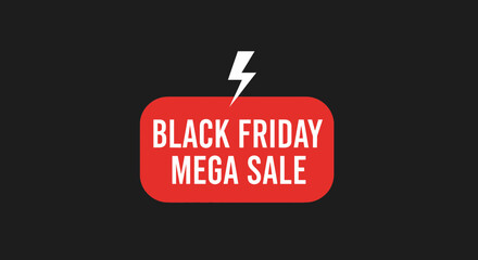 Dynamic Black Friday Mega Sale Promotion with Bold Red and Lightning Iconography for Major Discounts