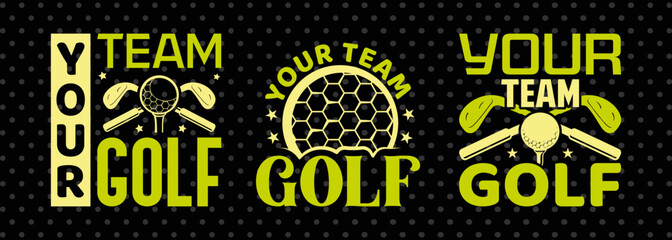 Your Team Golf SVG Bundle | Sports T-Shirt Design Cut Files for Golf Fans 