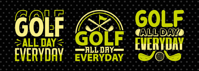 Golf All Day Everyday SVG Bundle | Sports T-Shirt Design Cut Files