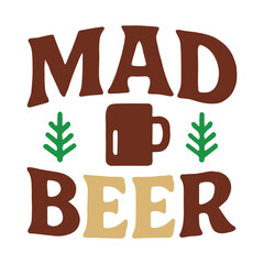 Mad beer typography with mug and trees