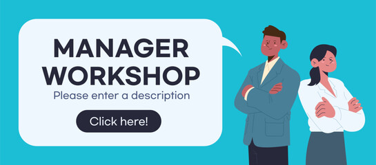 Manager Workshop Announcement. Flat design characters. Adult male and female. Business marketing.