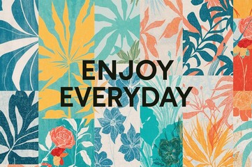 Colorful daily motivational and inspirational quote to brighten your day