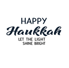 happy hanukkah, let the light shine bright