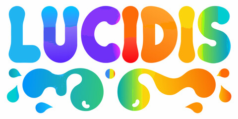 Vibrant rainbow gradient lettering spelling lucidis with playful liquid splashes and drops