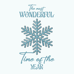 The most wonderful time of the year. Winter t shirt design. Winter sports vintage typography t-shirt print vector illustration. Winter artwork for fashion, poster, batch, sticker and others uses.  © Syed