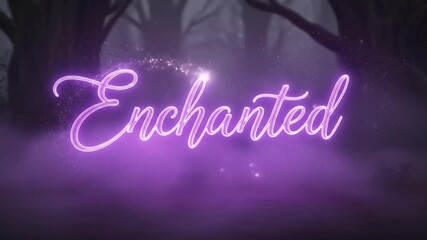 The word "Enchanted" glows in purple, with a magical sparkle effect.