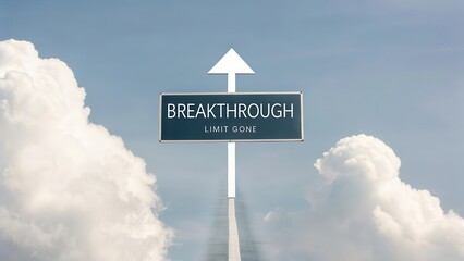 Road Sign Indicating Breakthrough Towards Limitless Opportunities