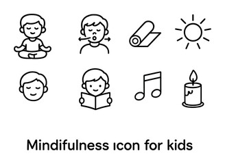 Fototapeta premium Kids Mindfulness Icons. Outline icon set of mindfulness for kids: meditation pose, breathing exercise, yoga
