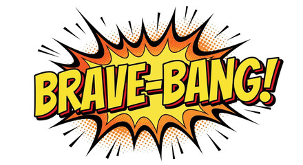 Brave-Bang! Comic Book Style Explosion Text