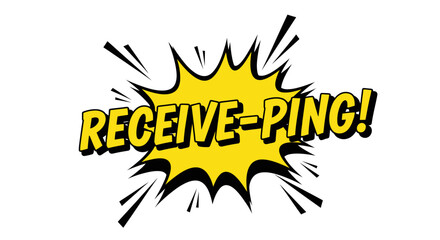 Comic Book Style "Receive-Ping!" Text