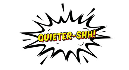Fototapeta premium Quieter-Shh! Comic Book Style Speech Bubble