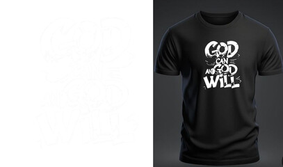 God Can and God Will Religious Quote Typography T-Shirt Design Transparent PNG for Printing and...