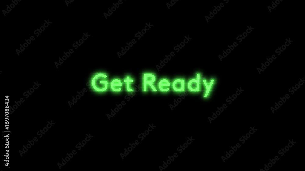 Poster get ready text animation in green glowing letters on black background