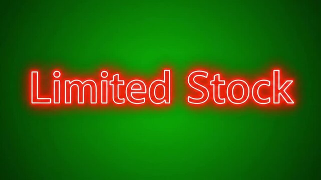 Urgent message of limited availability in glowing red neon text on a vibrant green background