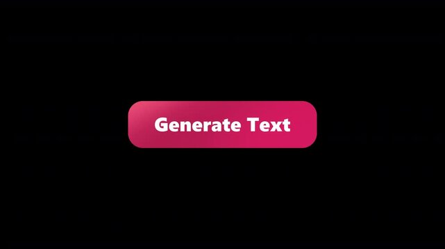 Generate Text Button. Button. Simple, clean animation perfect for websites or apps UI,UX,GUI. animation on black background 4k video