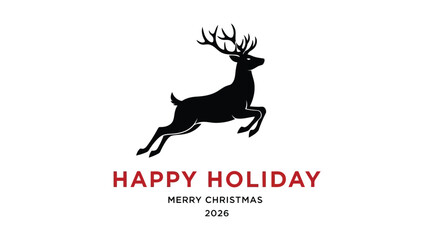 Vector illustration of silhouette of a leaping reindeer with text happy holiday merry christmas 2026